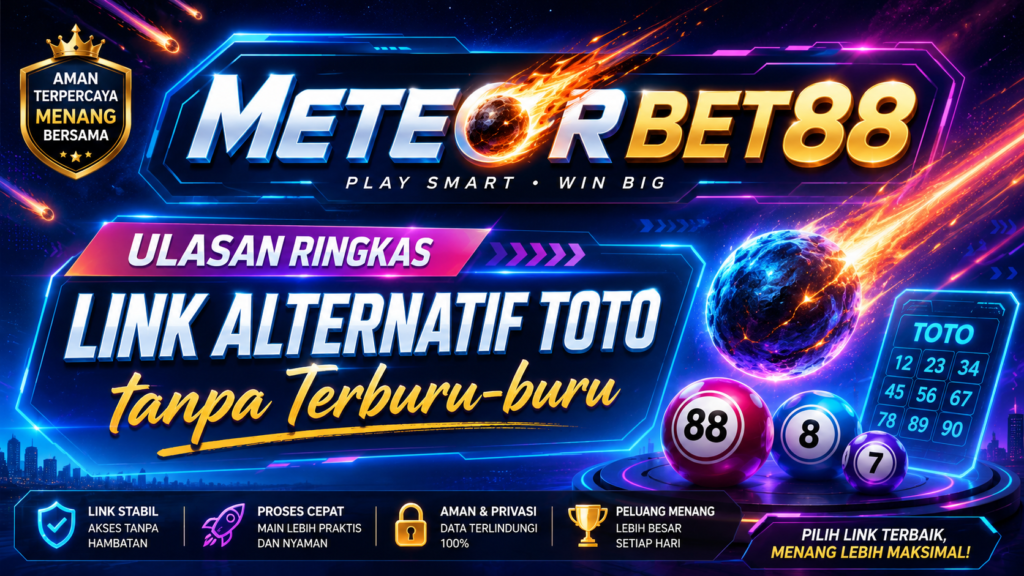 Ulasan Ringkas Link Alternatif Toto tanpa Terburu-buru
