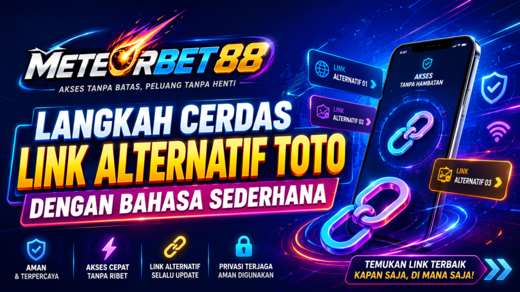 Langkah Cerdas Link Alternatif Toto dengan Bahasa Sederhana