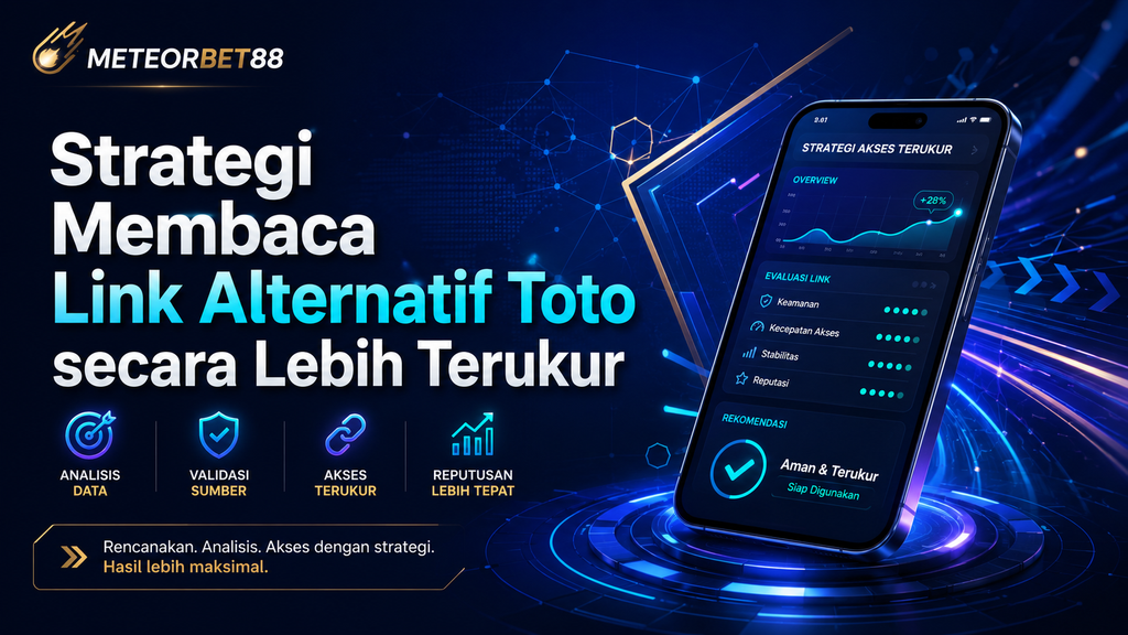Strategi Membaca Link Alternatif Toto secara Lebih Terukur